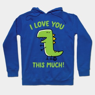 LOVE YOU DINO Hoodie